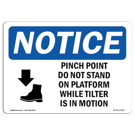 Signmission OSHA Sign, Pinch Point Do Not Stand On With Symbol, 14in X 10in Aluminum, 10" W, 14" L, Landscape OS-NS-A-1014-L-17286
